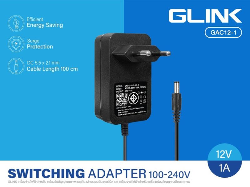 GLINK Switching Adaptor Adapter 100-240V - 12V 1A รุ่น GAC12-1 GLINK Switching Adaptor Adapter 100-240V - 12V 1A รุ่น GAC12-1