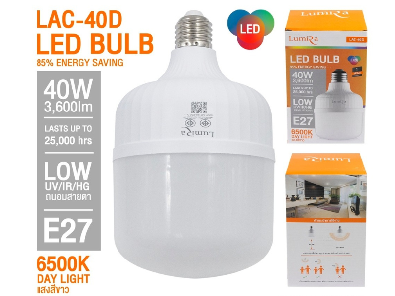 หลอดไฟแอลอีดี LED กำลังไฟ 40W แรงดันไฟฟ้า165-250V ยี่ห้อLUMIRA